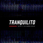 Tranquilito (feat. Alejandro Deese) artwork