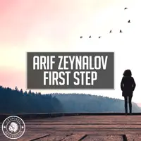 First Step — Arif Zeynalov