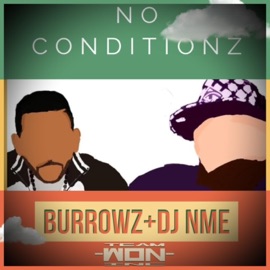 No Conditionz Burrowz