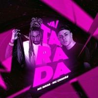 Vai Tarada - Single - Mc Maha & MC Chavão