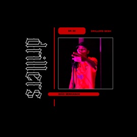 Drillers Sesh - Ep.02 Drillers, Beats by GorJah & Igão Senhagah