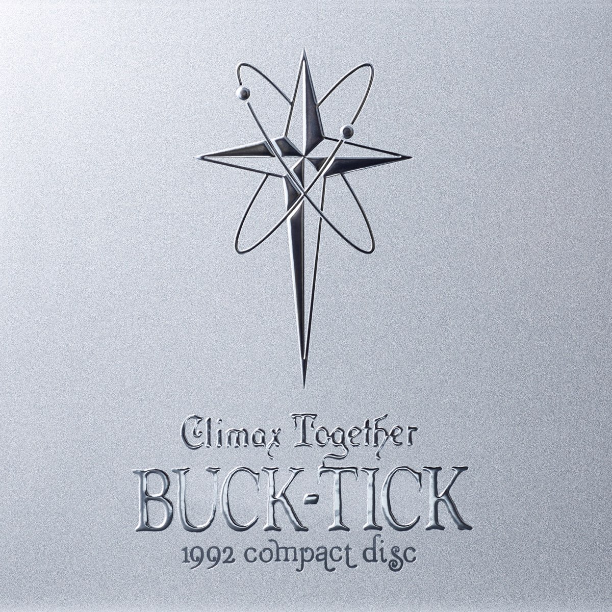 Climax Together - 1992 compact disc - - Album by BUCK-TICK - Apple