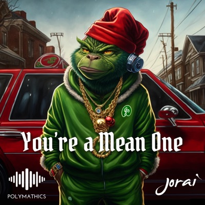 You're a Mean One - Single