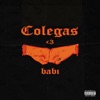 Colegas by Babi iTunes Track 1