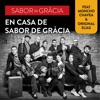 En Casa de Sabor de Gràcia (feat. Moncho Chavea & Original Elias) - Single