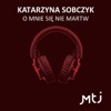 O Mnie Sie Nie Martw
