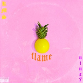 Flame KMS & Nine7