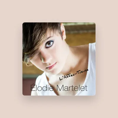 Listen to Élodie Martelet, watch music videos, read bio, see tour dates & more!