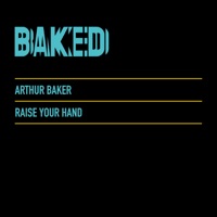 Raise Your Hand - Single - Arthur Baker