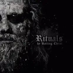 Rituals - Rotting Christ Rituals - Rotting Christ