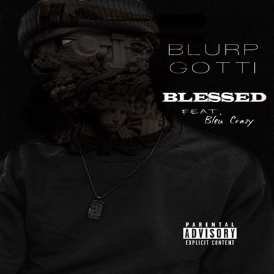 Blessed (feat. Bleu Crazy) - Single