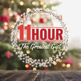 11th Hour The Greatest Gift
