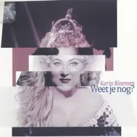 Pas Toen Ik — Karin Bloemen
