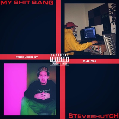 My Shit Bang - Single