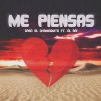 Me Piensas (feat. El Bai) - Single - Gabo El Chamaquito