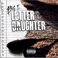 Letter to My Daughter - Single - Big E