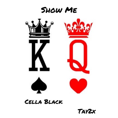 Show Me (feat. Cella Black) - Single