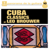 Cuba Classics - Leo Brouwer