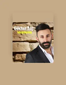 Listen to Gökhan Bağır, watch music videos, read bio, see tour dates & more!