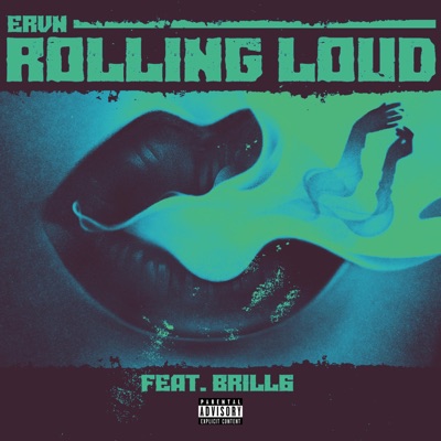 Rolling Loud (feat. Brill6) - Single