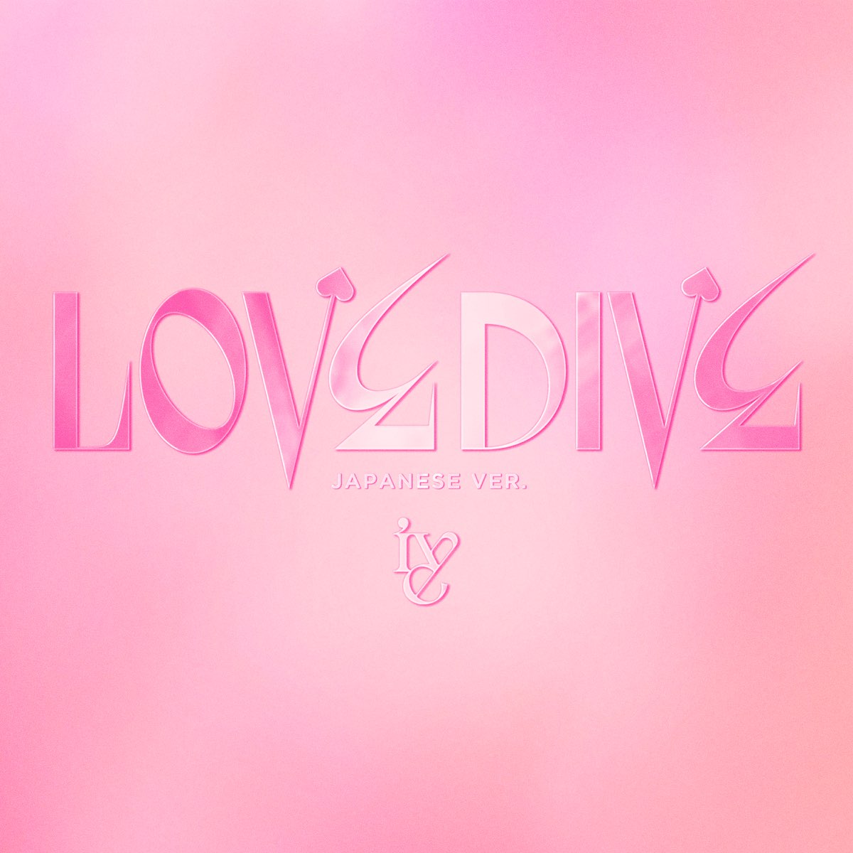 ‎LOVE DIVE -Japanese version- - Single - Album by IVE - Apple Music