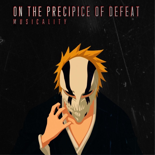 On the Precipice of Defeat (Remix) [Remix]