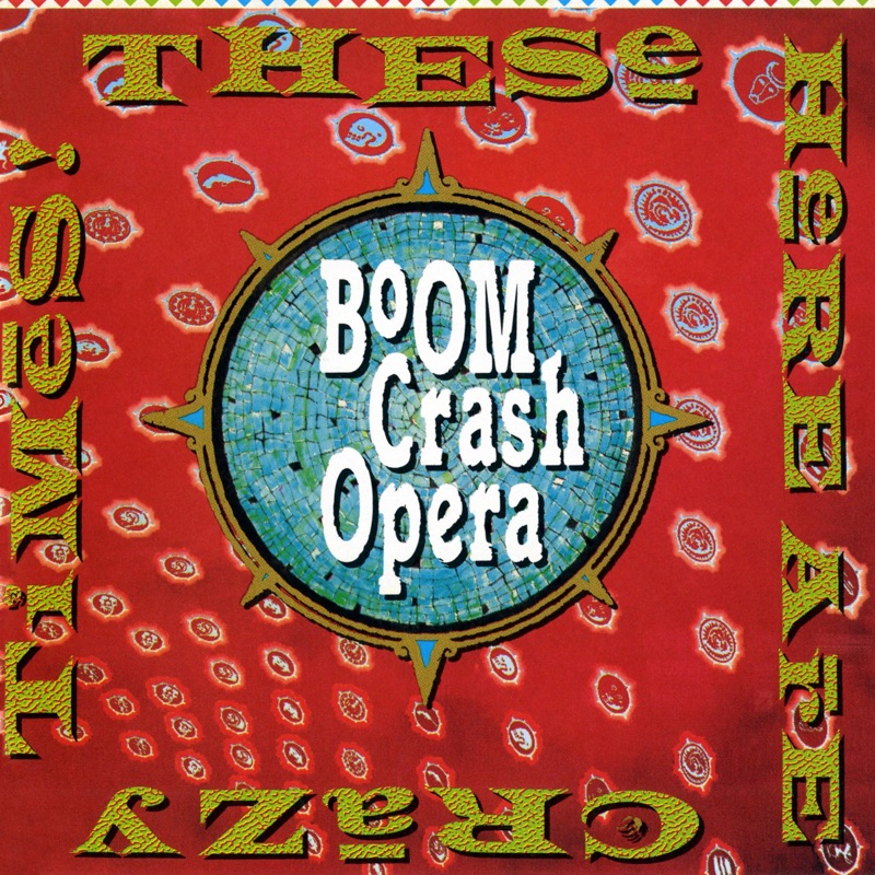 The Best Thing Boom Crash Opera Song Lyrics, Music Videos & Concerts