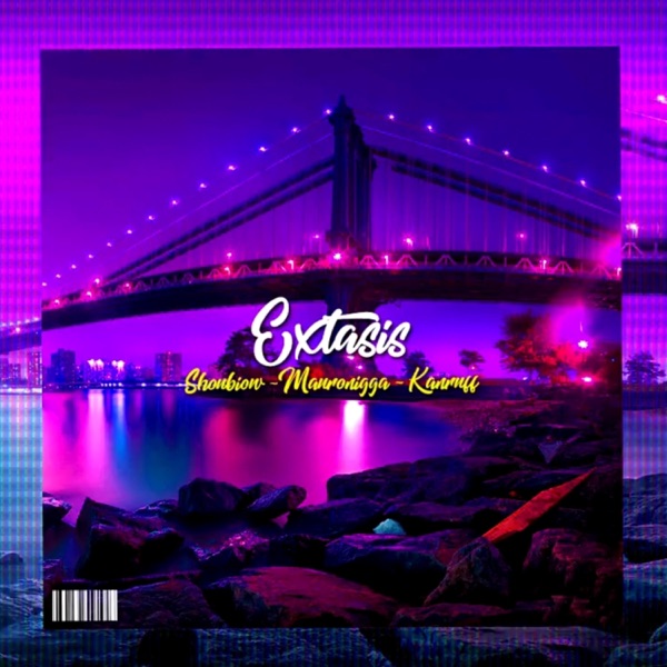 Éxtasis (feat. Kanruff & Shoubiow)