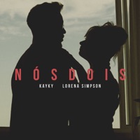 Nós Dois - Single - Kayky & Lorena Simpson
