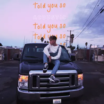 Told You So (Acoustic) - Single - HRVY