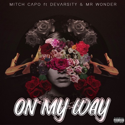 On My Way (feat. Devarsity & Mr. Wonder) - Single