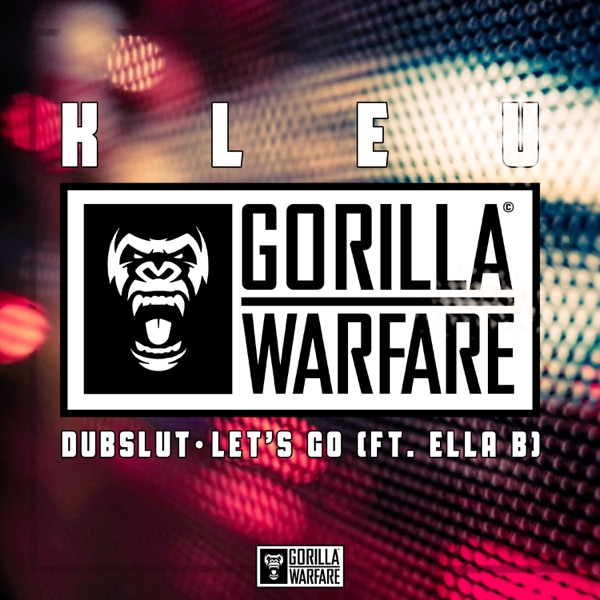 Dubslut / Let's Go - Single