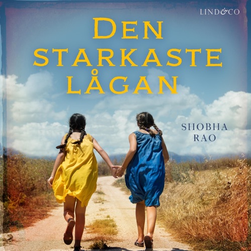 Den starkaste lågan: Två väninnors oskiljaktiga vänskap cover