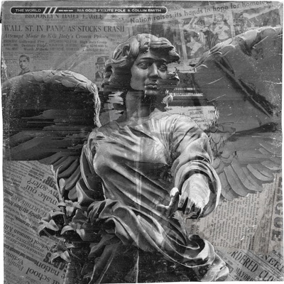 The World (feat. Lite Pole & Collin Smith) - Single