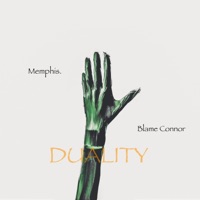 Duality - Single - Blame Connor & Memphis.