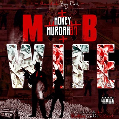 Mob Wife - Single