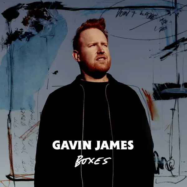 Boxes — Gavin James