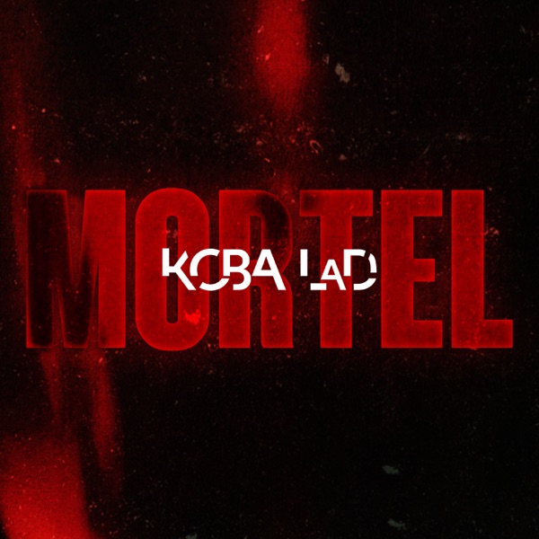 Mortel - Single - Koba LaD