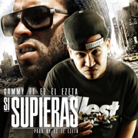Si Supieras - Single - Gammy & Ez El Ezeta