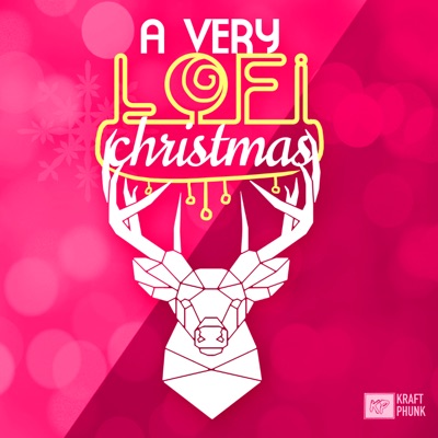 A Very LoFi Christmas - Chill Hip Hop Collection from the Heart