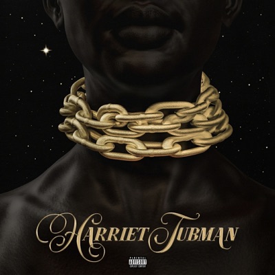 Harriet Tubman (feat. Kodak Black) - Single