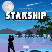 Starship - Single - Frankie Flawless