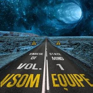 Varese State of Mind, Vol. 1 - EP