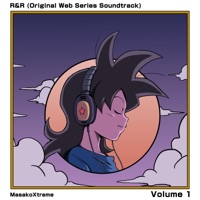 R & R (Original Web Series Soundtrack), Vol. 1 - MasakoXtreme