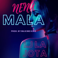 Nena Mala - Single - LJ la Jota