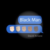 David Amiere - Black Man