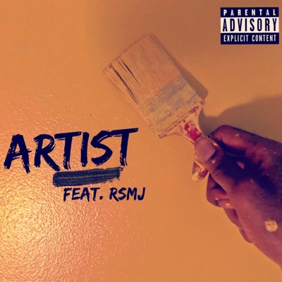Artist (feat. Rsmj) - Single