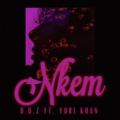 Nkem (feat. Yuri Khan) - Single