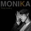 Monika - Bloody Something