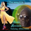 The Way It Is (feat. Althea Hewitt) - Single